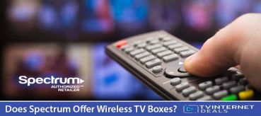 Does Spectrum Offer Wireless TV Boxes?