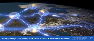Everything You Need to Know About Quantum Internet
